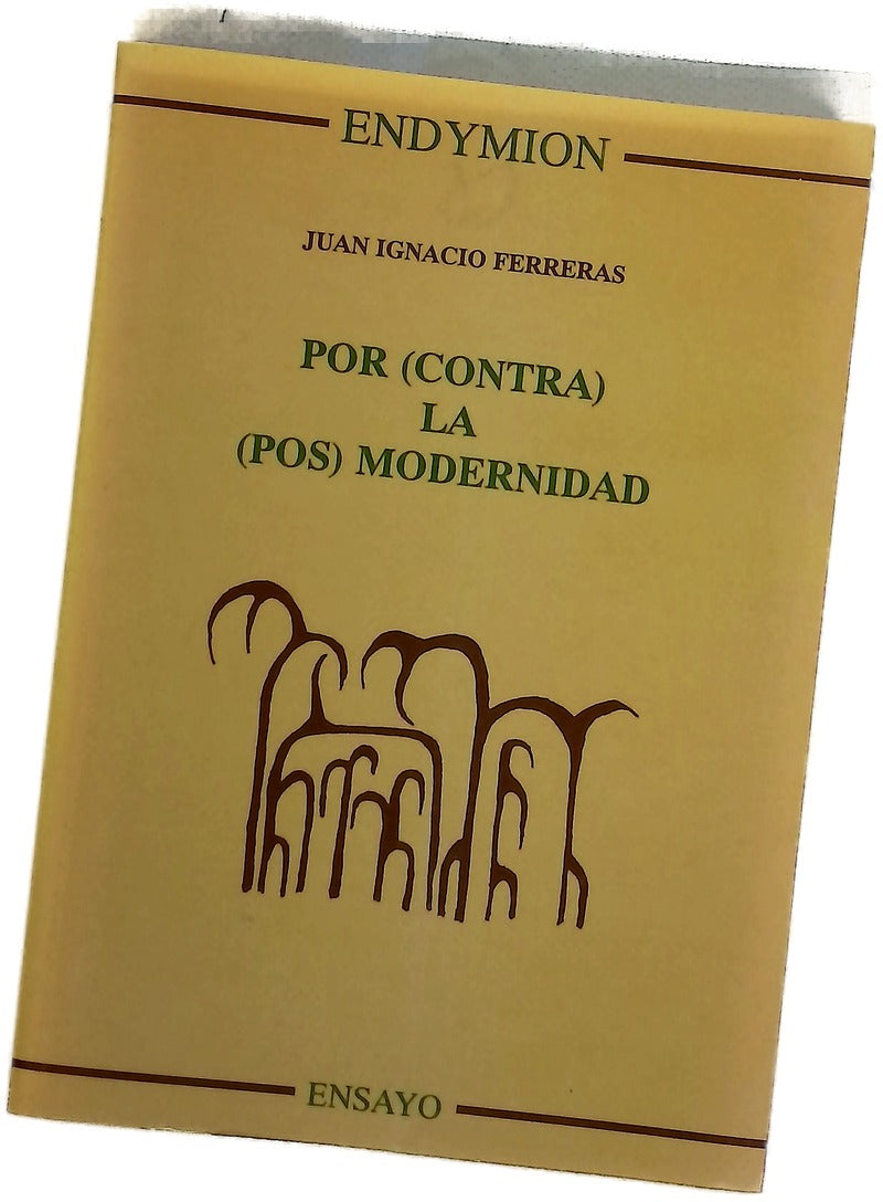 Por (contra) la (pos) modernidad