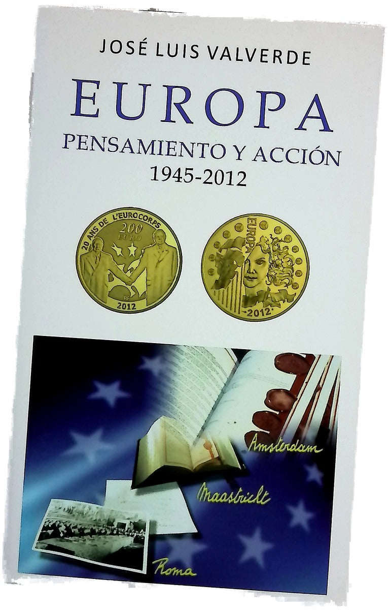 Europa : pensamiento y acción, 1945-2012
