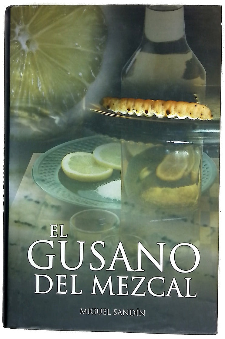 El gusano del mezcal