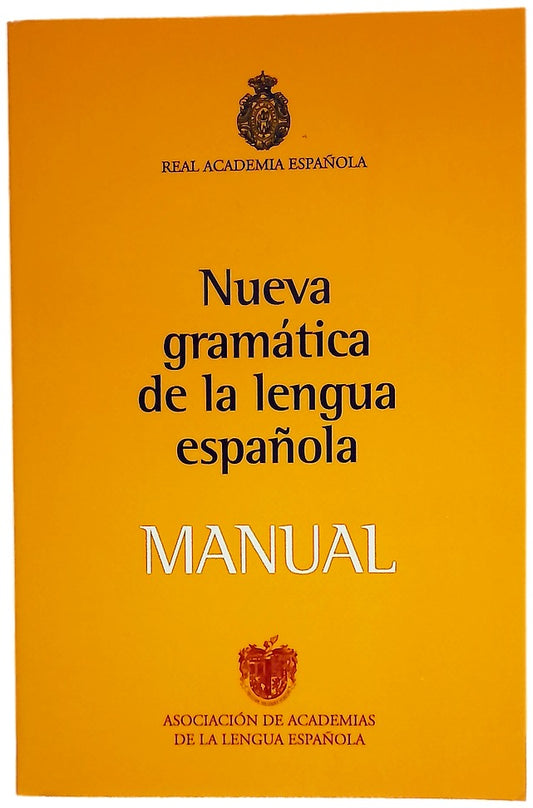 Nueva gramática de la lengua española : manual