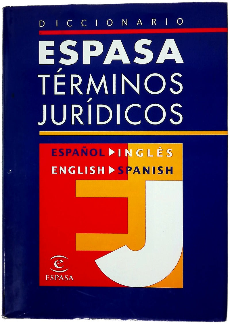 Diccionario Espasa términos jurídicos español-inglés : English-Spanish