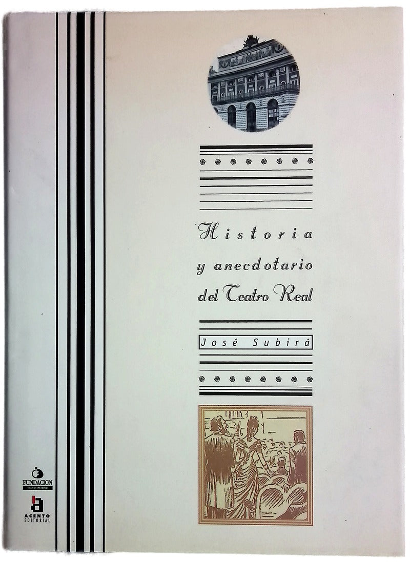 Historia y anecdotario del Teatro Real