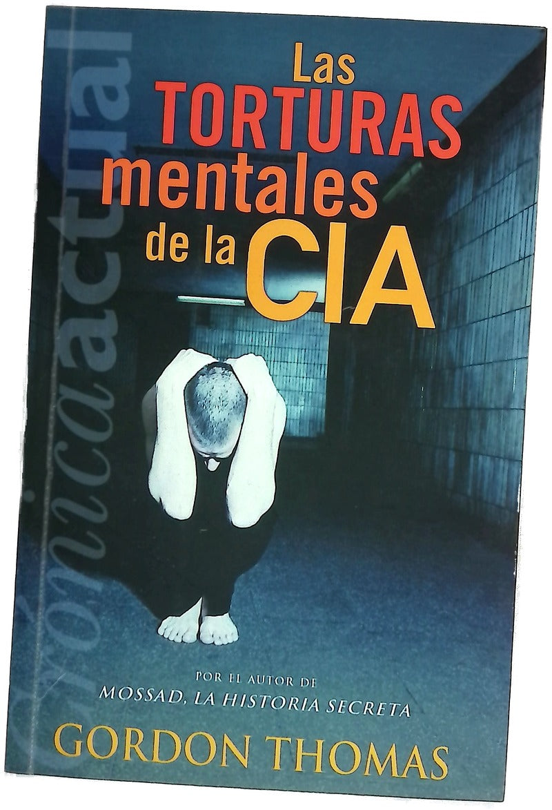 Las torturas mentales de la CIA