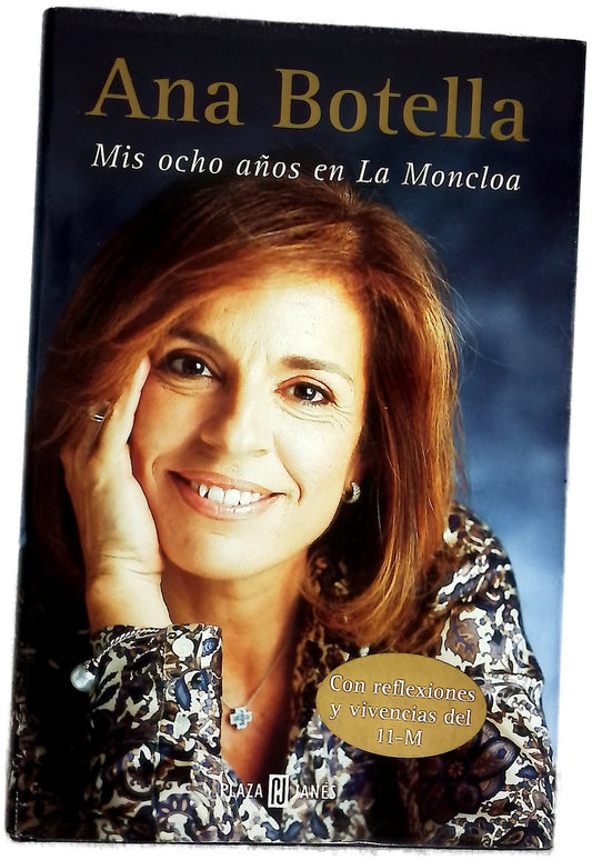 Mis ocho años en La Moncloa