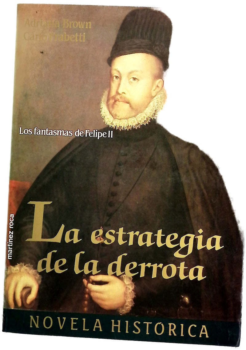 La estrategia de la derrota