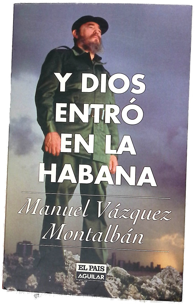 Y Dios entró en La Habana