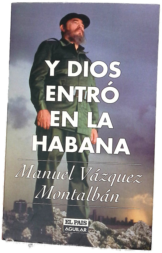 Y Dios entró en La Habana