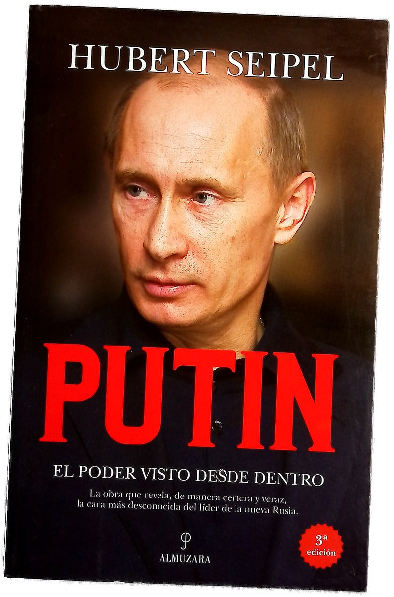 Putin, el poder visto desde dentro