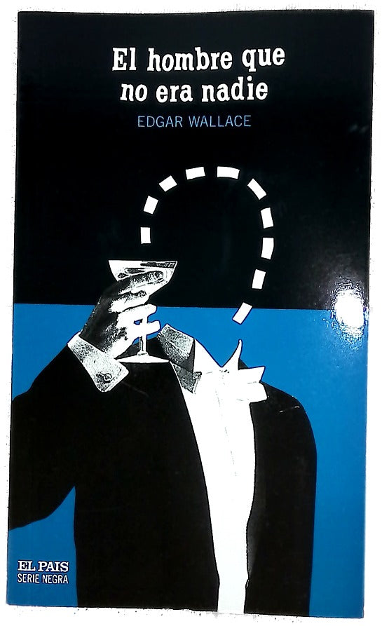 El hombre que no era nadie