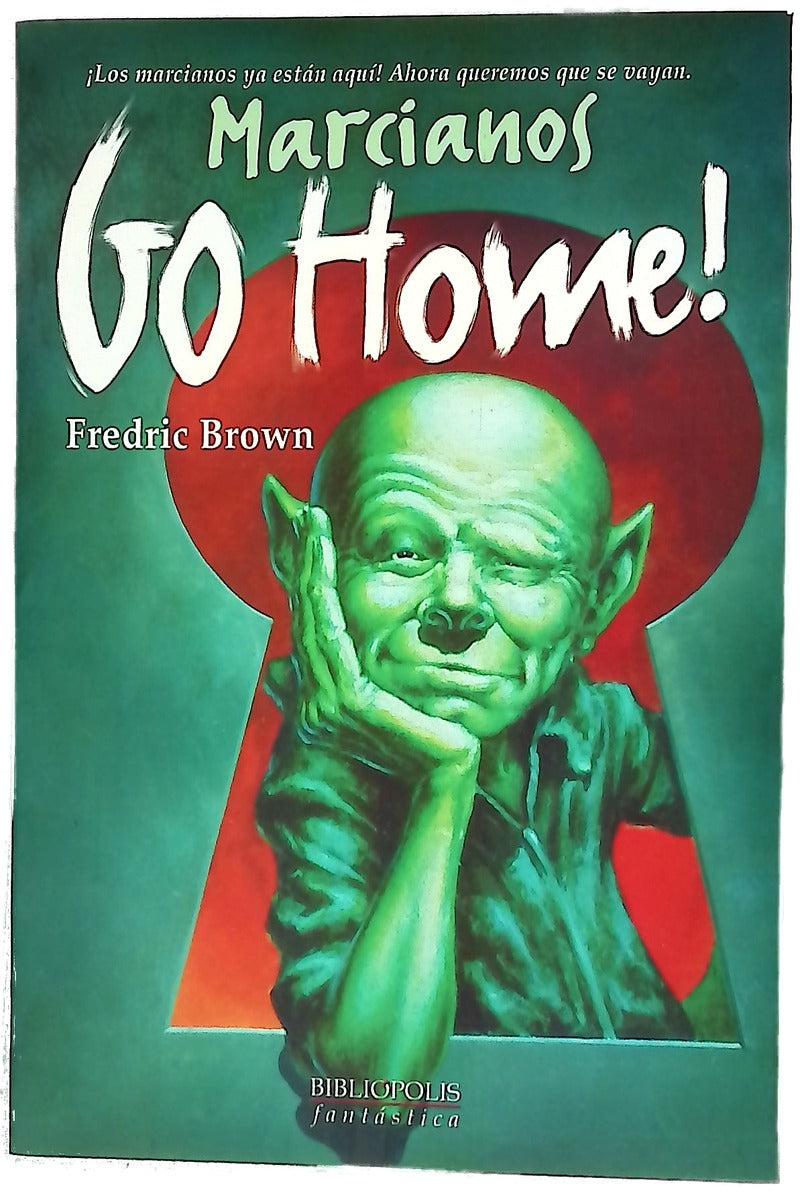 Marcianos go home!