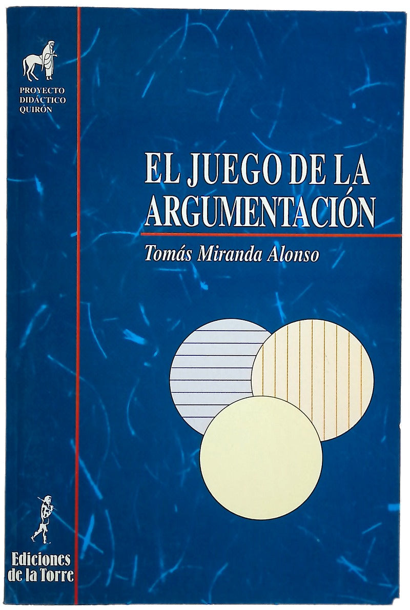 El juego de la argumentación - 2. ed.