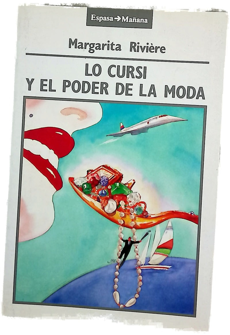 Lo cursi y el poder de la moda