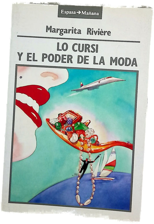Lo cursi y el poder de la moda