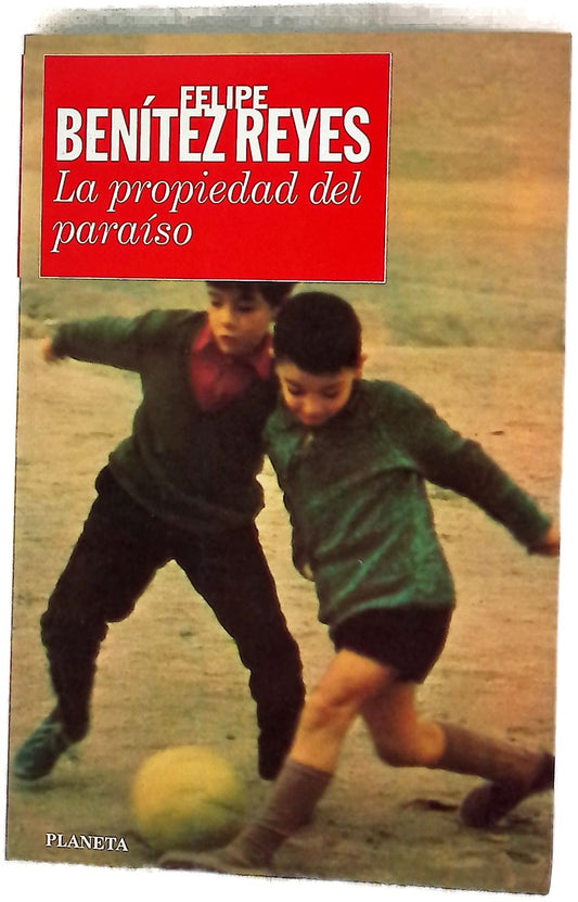 La propiedad del paraíso