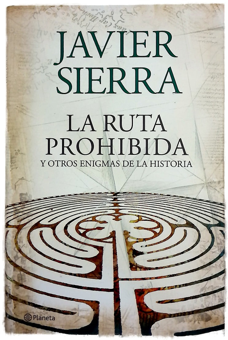 La ruta prohibida y otros enigmas de la historia