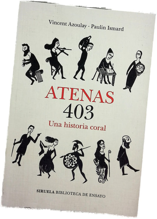 Atenas 403 : una historia coral