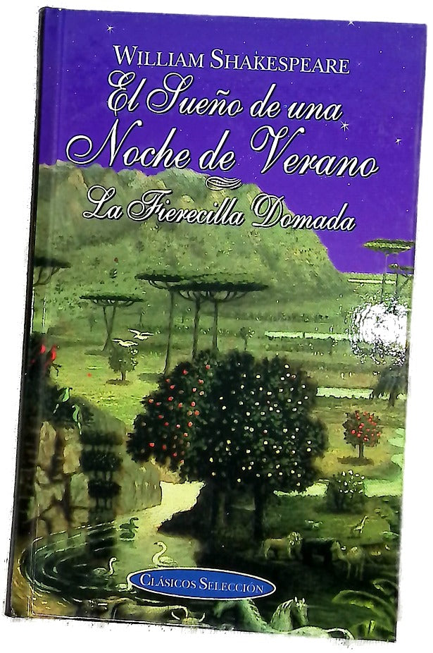 El sueño de una noche de verano La fierecilla domada