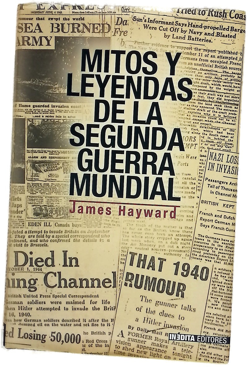 Mitos y leyendas de la Segunda Guerra Mundial