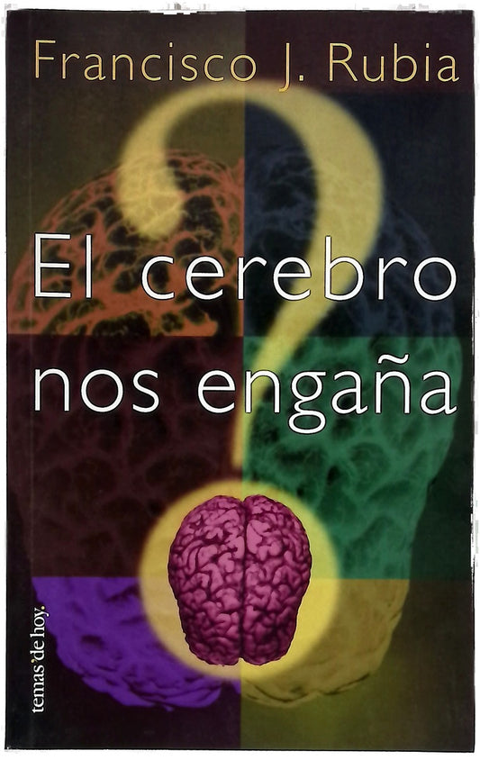 El cerebro nos engaña