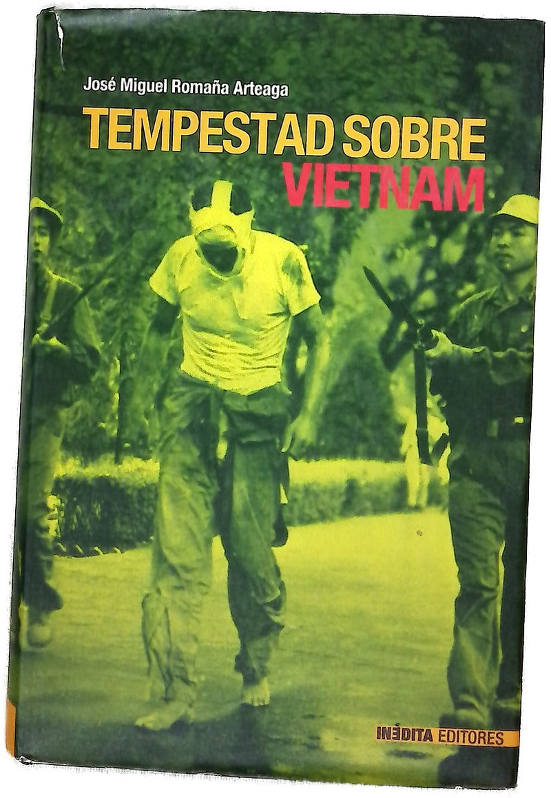Tempestad sobre Vietnam (1964-1973)