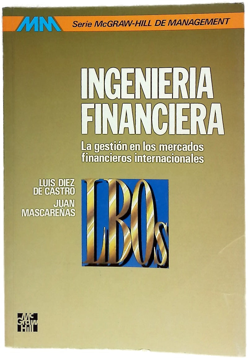 Ingeniería financiera la gestión en los mercados financieros internacionales