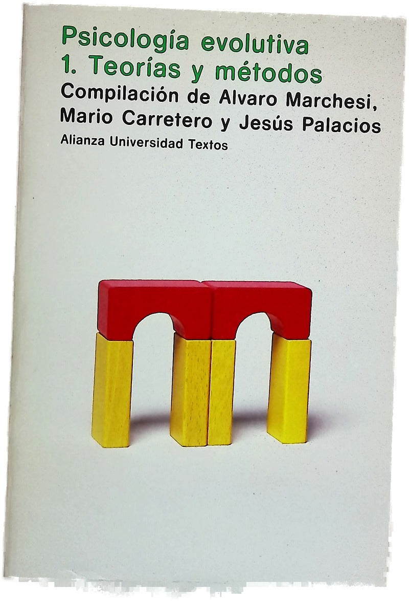 Psicología evolutiva. 1. Teorías y métodos