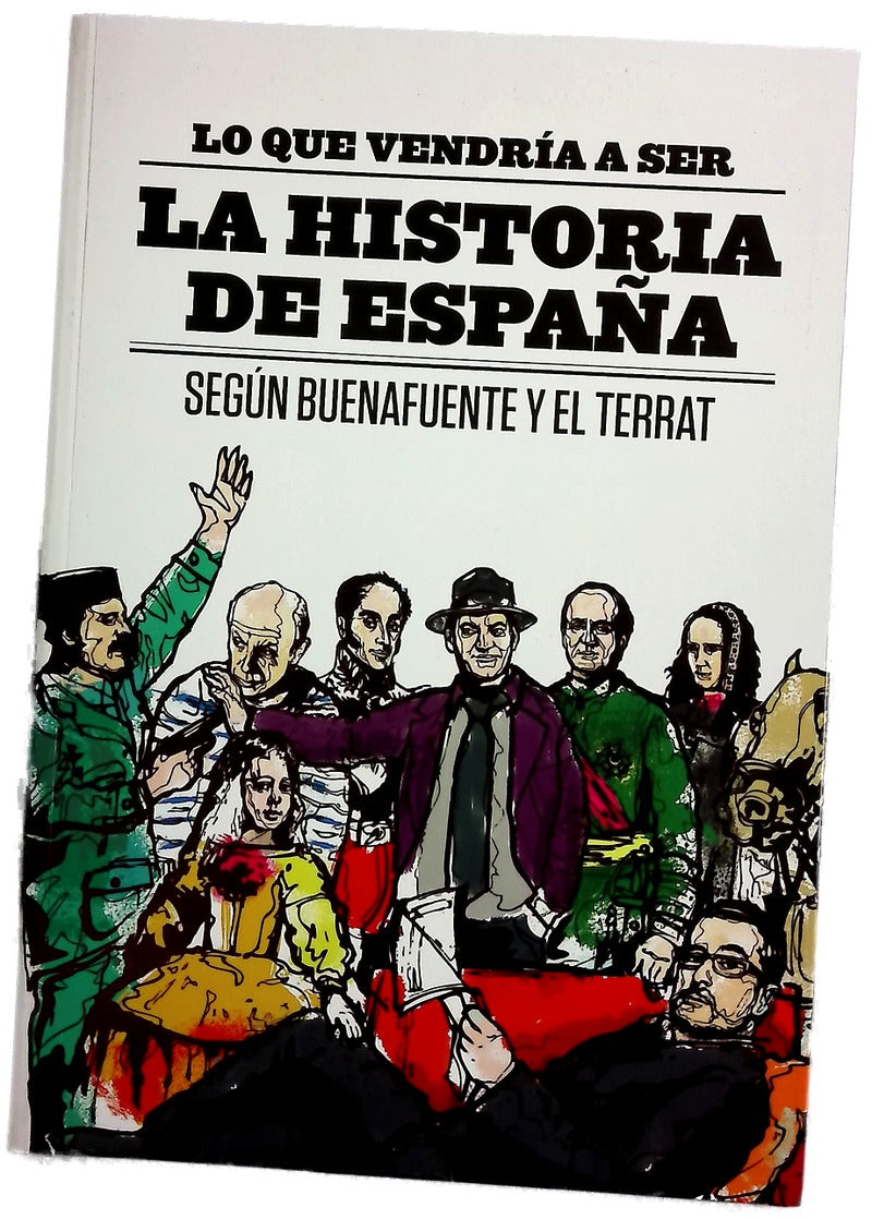 Lo que vendría a ser la historia de España según Buenafuente y El Terrat