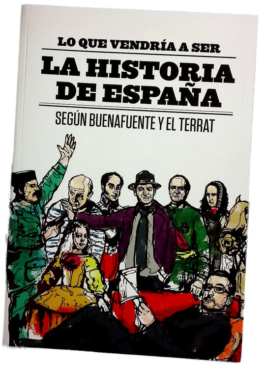 Lo que vendría a ser la historia de España según Buenafuente y El Terrat