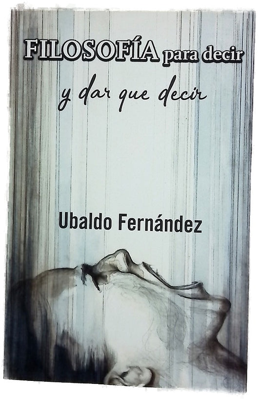 Filosofía para decir y dar que decir