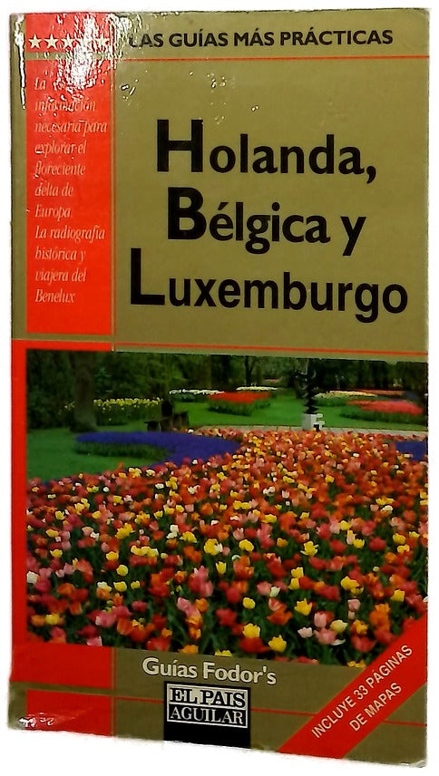 Holanda, Bélgica y Luxemburgo
