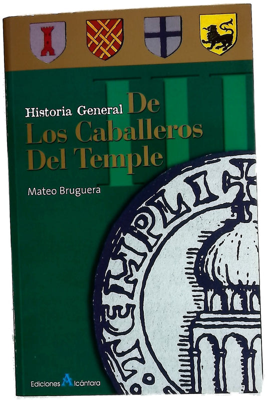 Historia general de los Caballeros del Temple