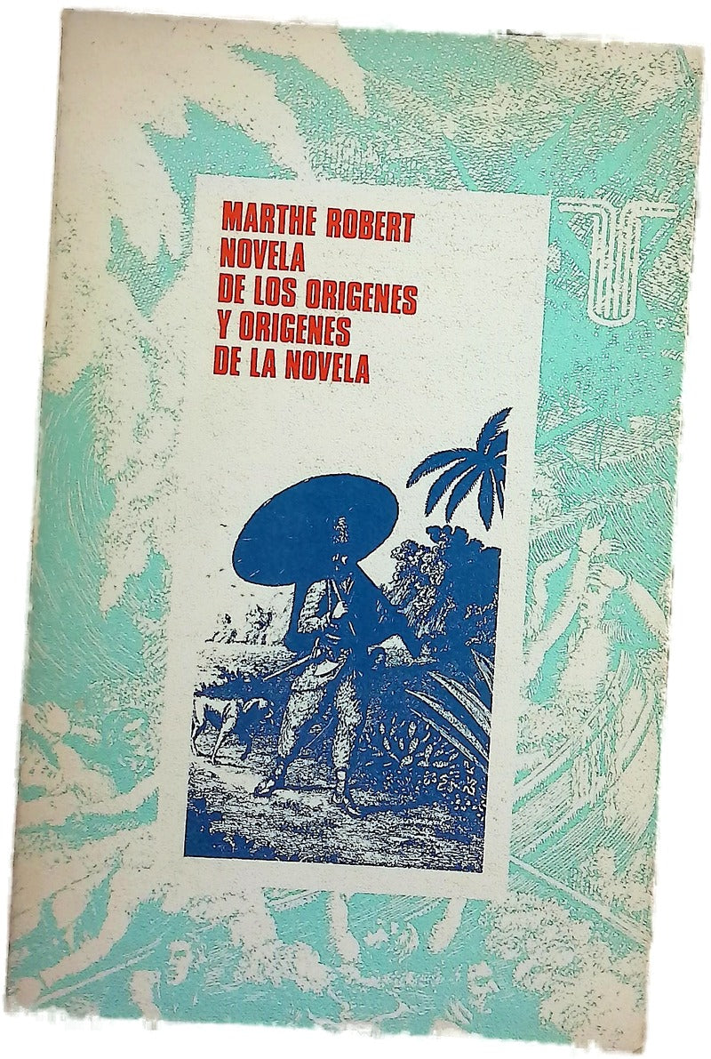 Novela de los orígenes y orígenes de la novela