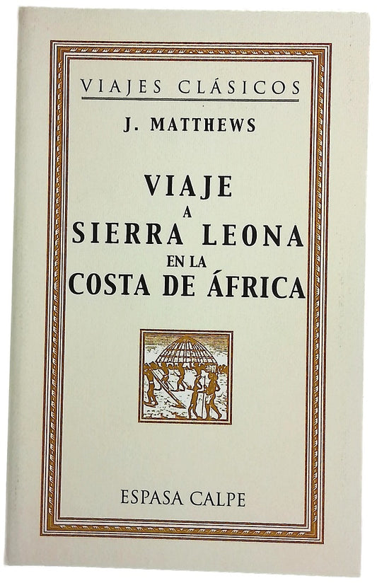 Viaje a Sierra Leona en la Costa de Africa