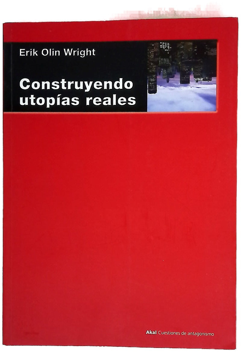 Construyendo utopías reales