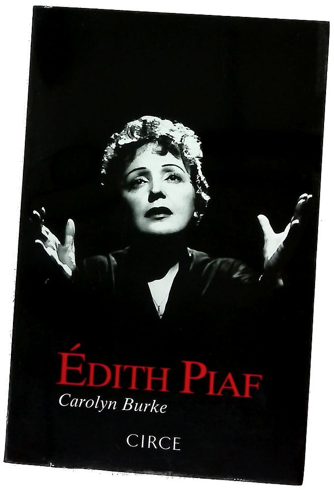 Édith Piaf, una vida