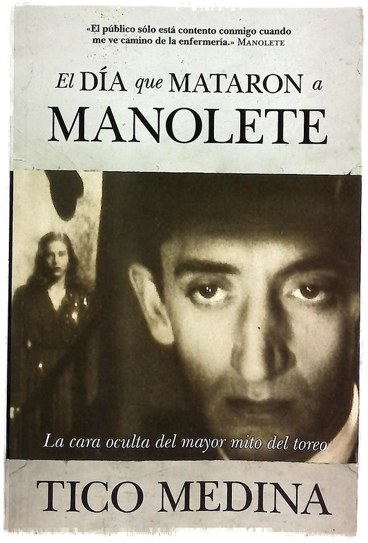 El día que mataron a Manolete