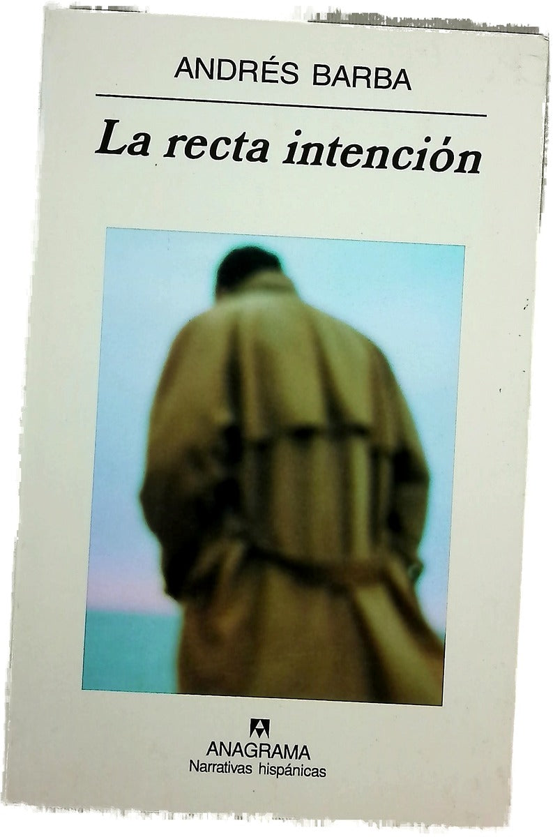 La recta intención