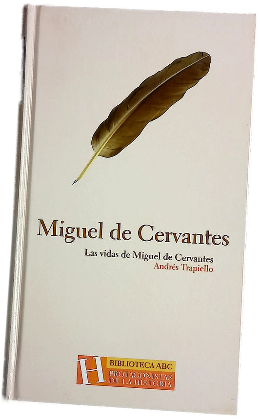 Las vidas de Miguel de Cervantes