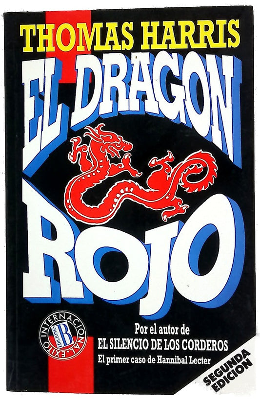 El dragón rojo el primer caso del doctor Aníbal Lecter