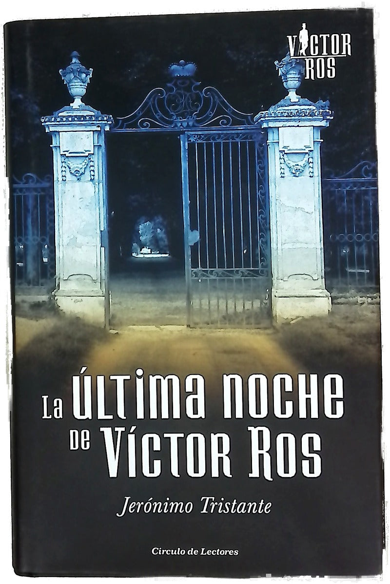 La última noche de Víctor Ros