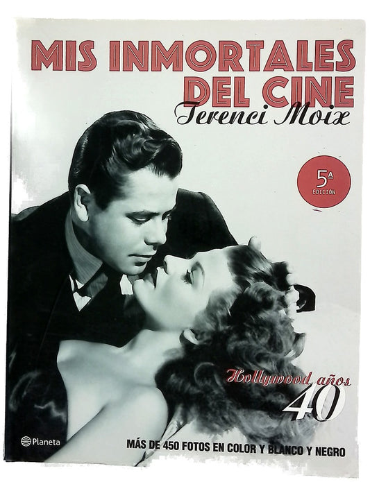 Mis inmortales del cine Hollywood años 40