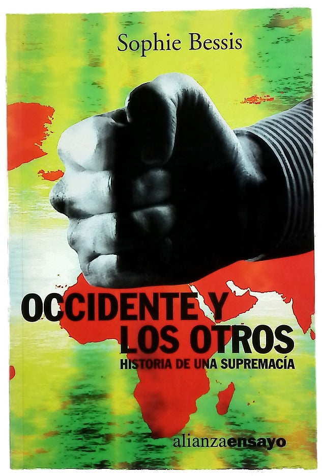Occidente y los otros historia de una supremacía