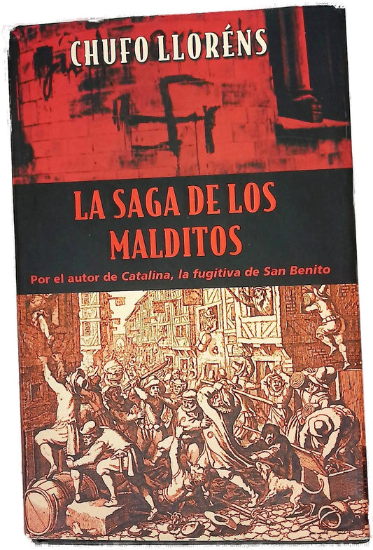 La saga de los malditos
