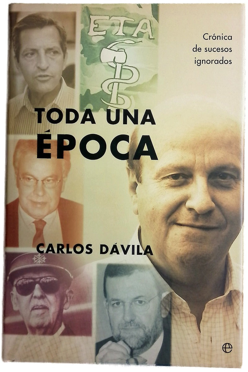 Toda una época crónica de sucesos ignorados