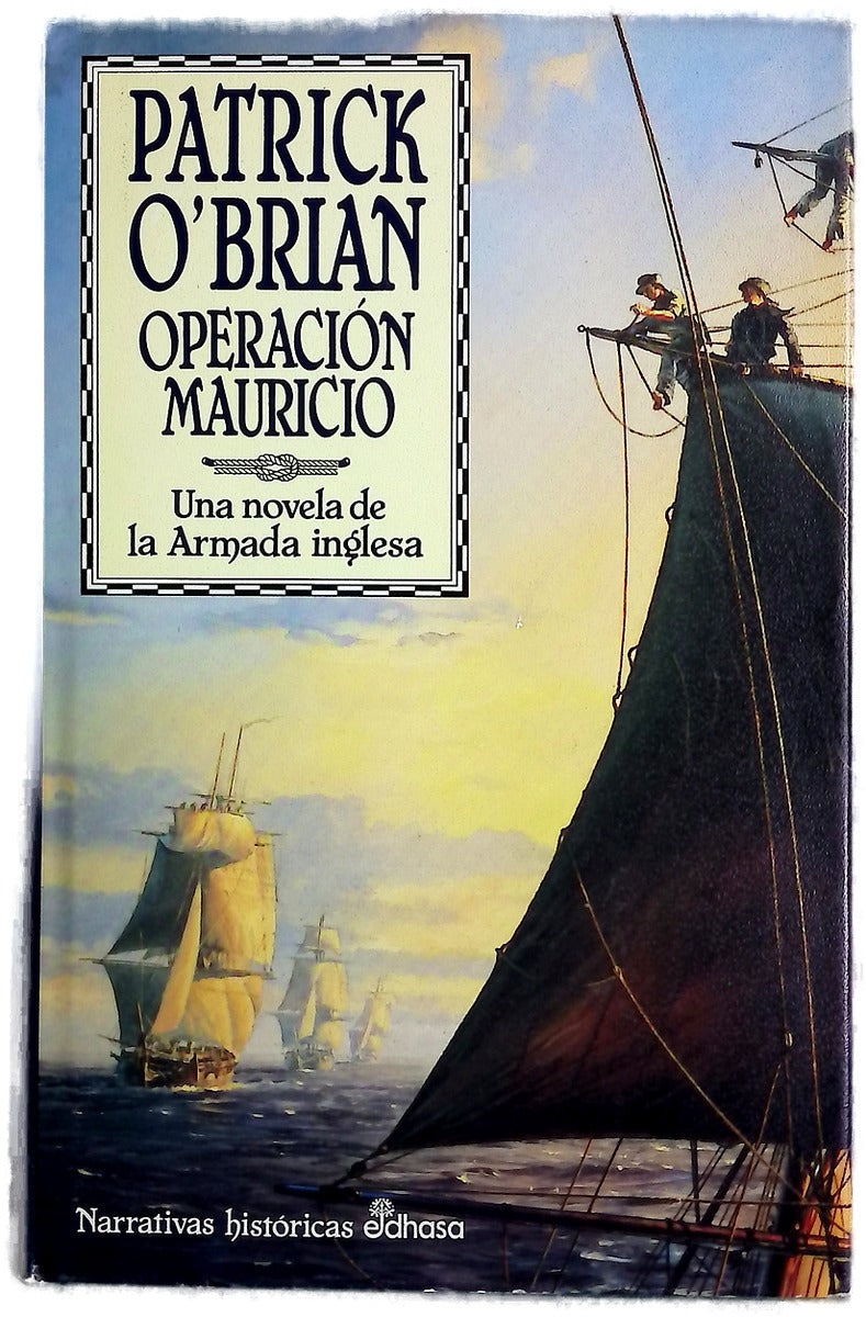 Operación Mauricio una novela de la Armada inglesa