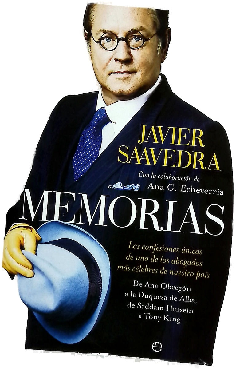 Memorias las confesiones únicas de uno de los abogados más célebres de nuestro país