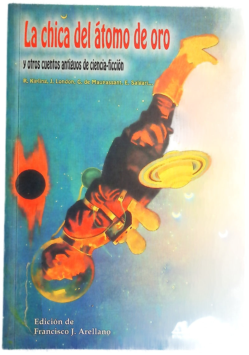 "La chica del átomo de oro" y otros cuentos antiguos de ciencia-ficción