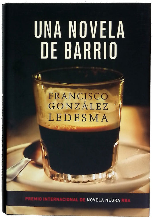 Una novela de barrio