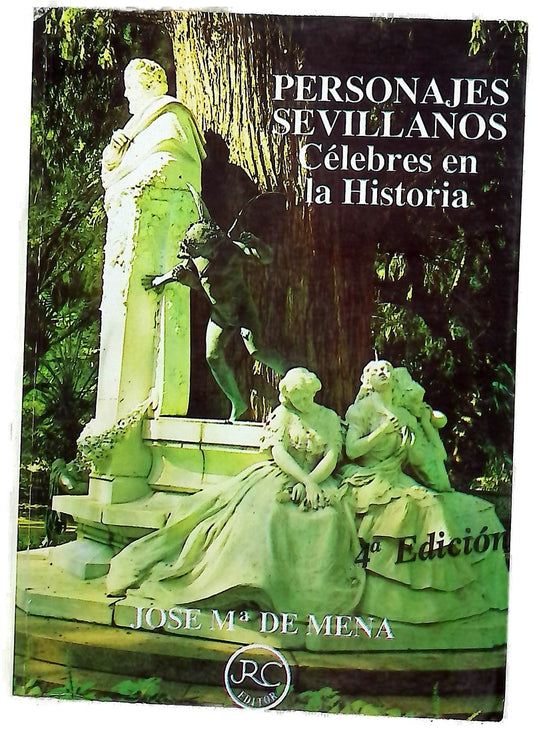 Personajes sevillanos celebres en la historia