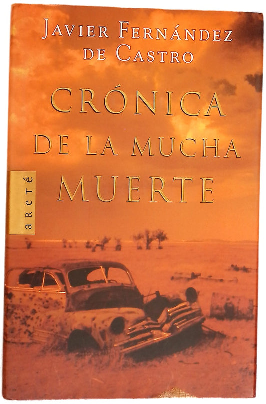 Crónica de la mucha muerte